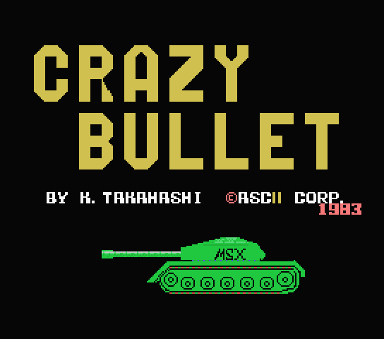 Crazy Bullet title screen for MSX